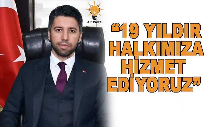 AK Partili Mehmet Ay'dan "19. yıl" mesajı