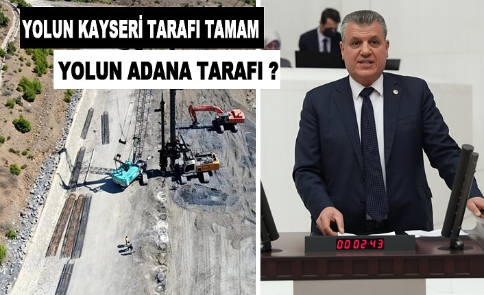 Kayseri'de bitti, Adana'da yol biter mi?